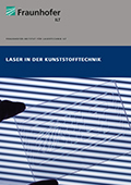 Themenbroschüre Laser in der Kunststofftechnik