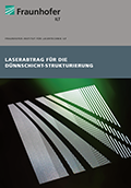 Themenbroschüre Laserabtrag für die Dünnschicht-Strukturierung