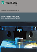 Themenbroschüre Nahfeldmikroskopie zur Materialanalyse jenseits des Beugungslimits